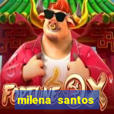 milena santos vizinhas gostosas